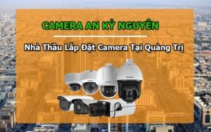 nha-thau-camera-tai-quang-tri